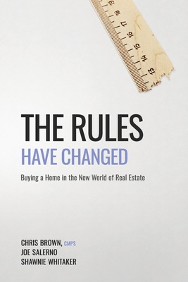 The Rules Have Changed: Buying a home in the new world of real estate
