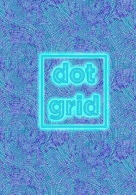 Dot Grid: 7x10 Bright Blues Notebook with Dot Grid Pages