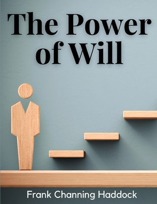 The Power of Will