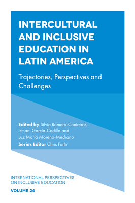 Intercultural and Inclusive Education in Latin America: Trajectories, Perspectives and Challenges