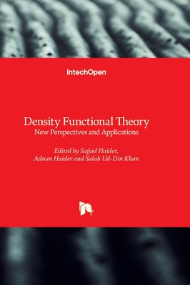 Density Functional Theory - New Perspectives and Applications