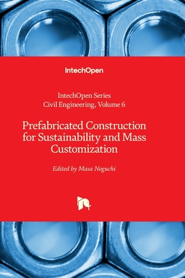 Prefabricated Construction for Sustainability and Mass Customization