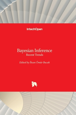 Bayesian Inference - Recent Trends