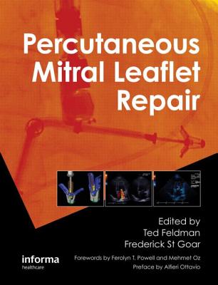 Percutaneous Mitral Leaflet Repair: Mitraclip Therapy for Mitral Regurgitation