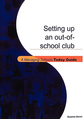 Setting Up an Out-Of-School Club