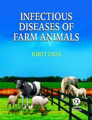 Infectious Diseases of Farm Animals