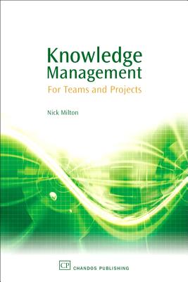 Knowledge Management: For Teams and Projects