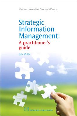 Strategic Information Management: A Practitioner's Guide