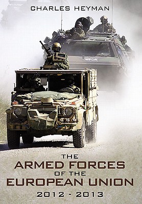 The Armed Forces of the European Union 2012-2013