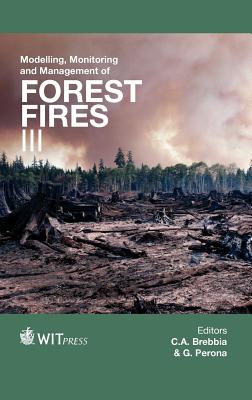 Modelling, Monitoring and Management of Forest Fires III