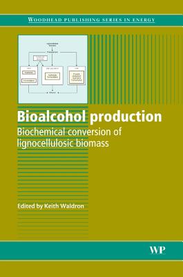 Bioalcohol Production: Biochemical Conversion of Lignocellulosic Biomass