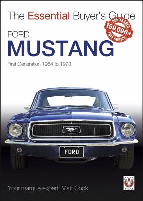 Ford Mustang: First Generation 1964 to 1973