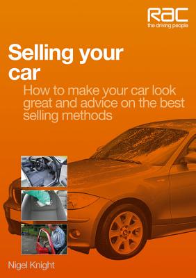Selling Your Car: How to Make Your Car Look Great and Sell It Faster
