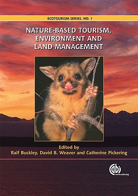 Nature-Based Tourism, Environment and Land Management