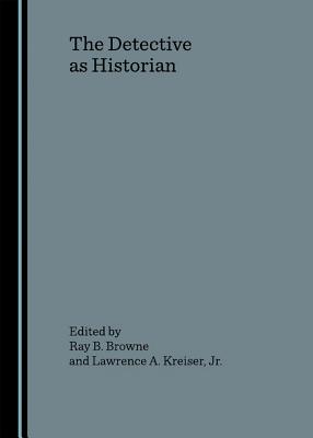 The Detective as Historian