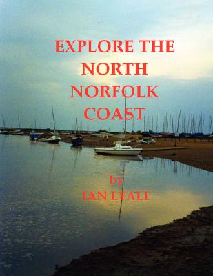 Explore the North Norfolk Coast