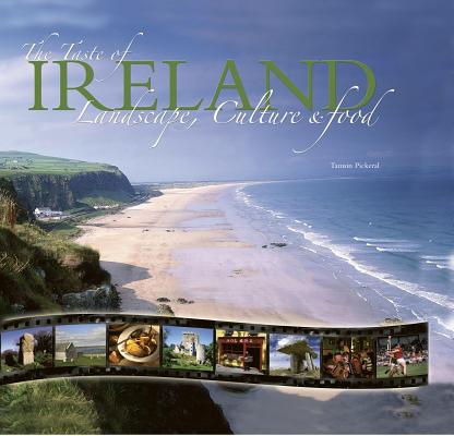 The Taste of Ireland: Landscape, Culture & Food