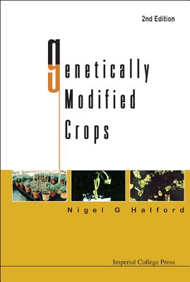 Genetically Modified Crops, 2nd Edition