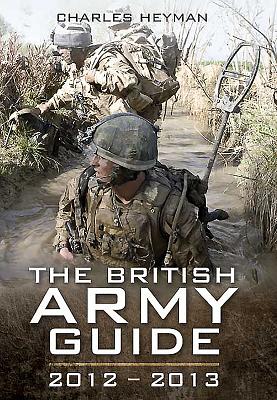 The British Army Guide: 2012-2013