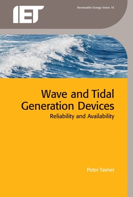 Wave and Tidal Generation Devices: Reliability and Availability