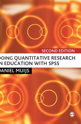 Doing Quantitative Research in Education with SPSS