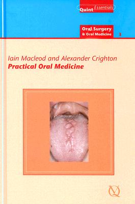 Practical Oral Medicine: Oral Surgery and Oral Medicine - 3