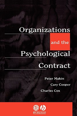 Organisations and the Psychological Contract: Managing People at Work