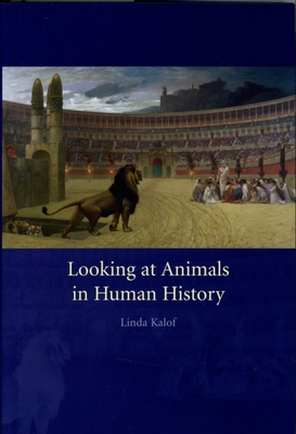 Looking at Animals in Human History