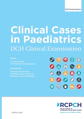 Clinical Cases in Paediatrics: DCH Clinical Examination: DCH Clinical Examination: DCH Clinical Examination: DCH Clinical Examination