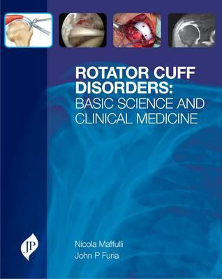 Rotator Cuff Disorders: Basic Science and Clinical Medicine