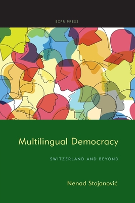 Multilingual Democracy: Switzerland and Beyond