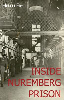 Inside Nuremberg Prison: Hitler's Henchmen Behind Bars & the German Jew