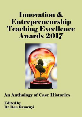Ecie 2017: The Innovation & Entrepreneurship Teaching Excellence Awards 2017