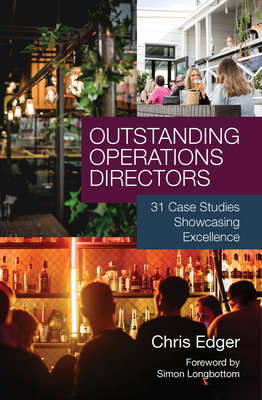 Outstanding Operations Directors: 31 Case Studies Showcasing Excellence
