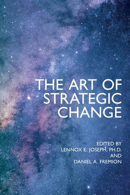 The Art of Strategic Change