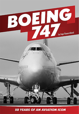 Boeing 747: 50 Years of an Aviation Icon