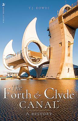 The Forth and Clyde Canal: A History