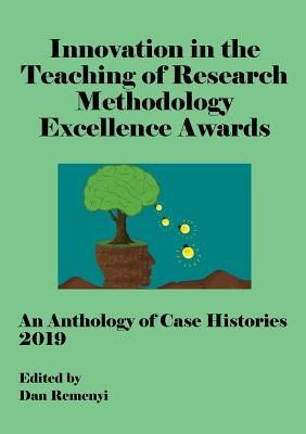 Innovation in Teaching of Research Methodology Excellence Awards 2019: An Anthology of Case Histories