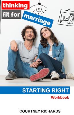 Thinking Fit For Marriage: Starting Right