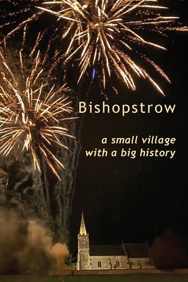 Bishopstrow: a small village with a big history