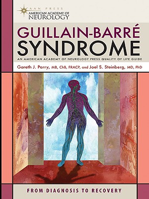 Guillain-Barre Syndrome: From Diagnosis to Recovery
