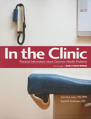 In the Clinic: Practical Information about Common Health Problems