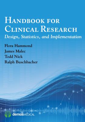 Handbook for Clinical Research: Design, Statistics, and Implementation
