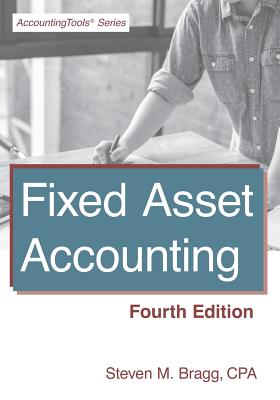 Fixed Asset Accounting: Fourth Edition
