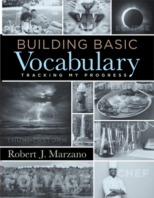 Building Basic Vocabulary: Tracking My Progress (a Companion Resource to Help Students Learn New Vocabulary Words and Build Their Literacy Skills)
