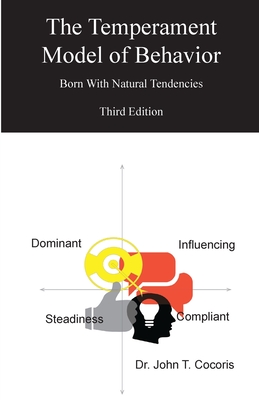 The Temperament Model of Behavior: Understanding Your Natural Tendencies, 3rd Edition