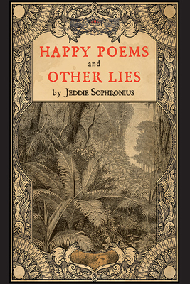 Happy Poems and Other Lies