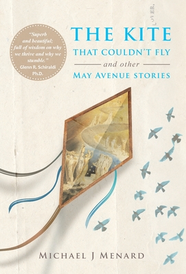 The Kite That Couldn't Fly: And Other May Avenue Stories