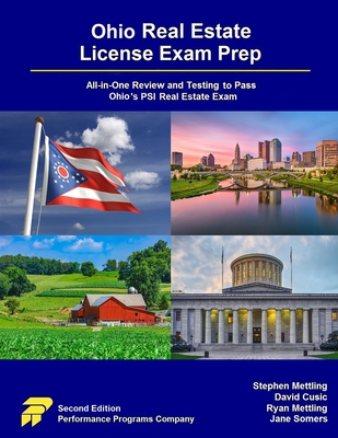 Ohio Real Estate License Exam Prep: All-in-One Review and Testing to Pass Ohio's PSI Real Estate Exam