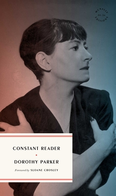 Constant Reader: The New Yorker Columns 1927-28